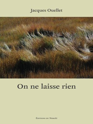 cover image of On ne laisse rien